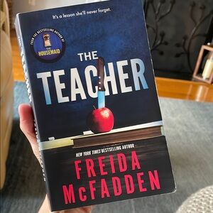 COPY - The Teacher by Freida McFadden Hardcover